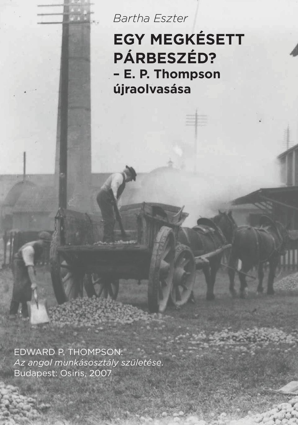Thompson újraolvasása Edward P.
