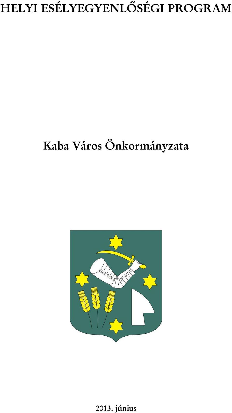 PROGRAM Kaba