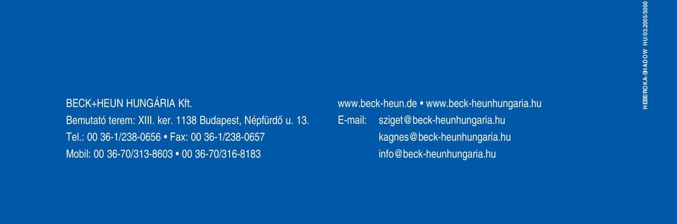 36-70/316-8183 www.beck-heun.de www.beck-heunhungaria.