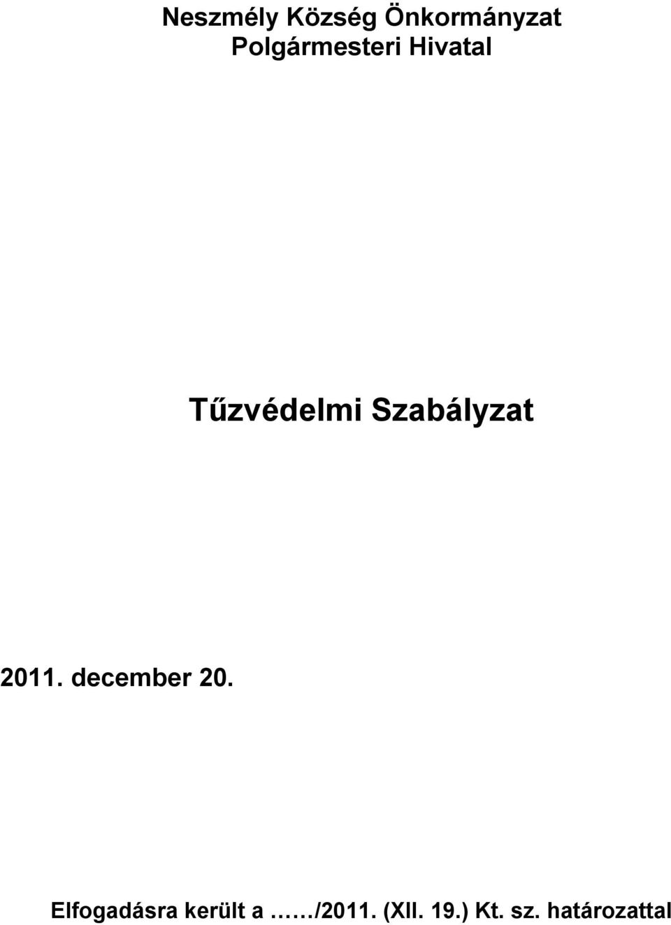 Szabályzat 2011. december 20.