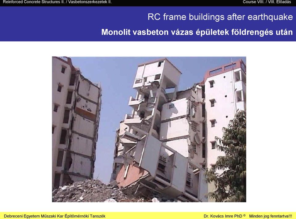 C frame buildings after earthquake