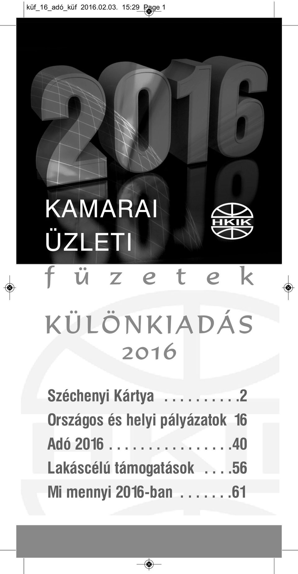 Á S 2016 Széchenyi Kártya.