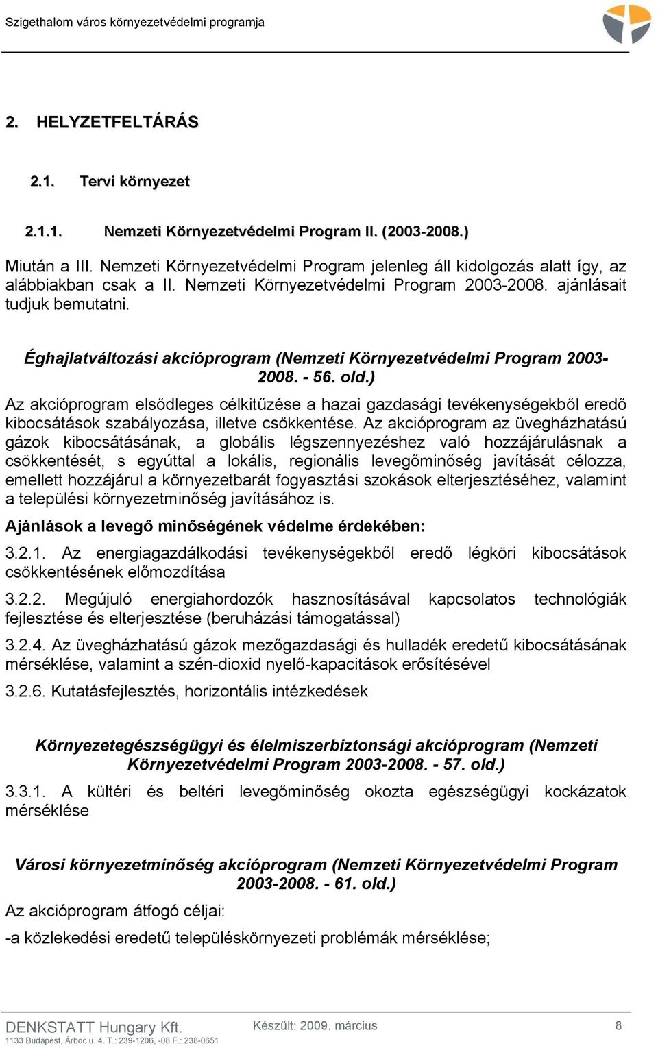 Éghajlatváltozási akcióprogram (Nemzeti Környezetvédelmi Program 2003-2008. - 56. old.