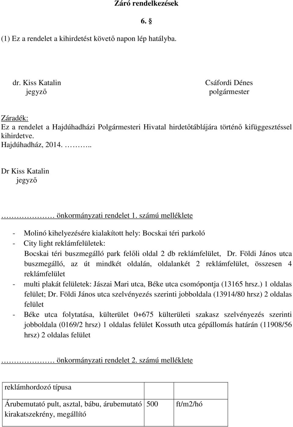 .. Dr Kiss Katalin jegyző önkormányzati rendelet 1.
