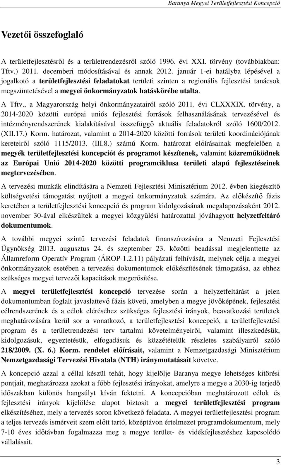 , a Magyarország helyi önkormányzatairól szóló 2011. évi CLXXXIX.