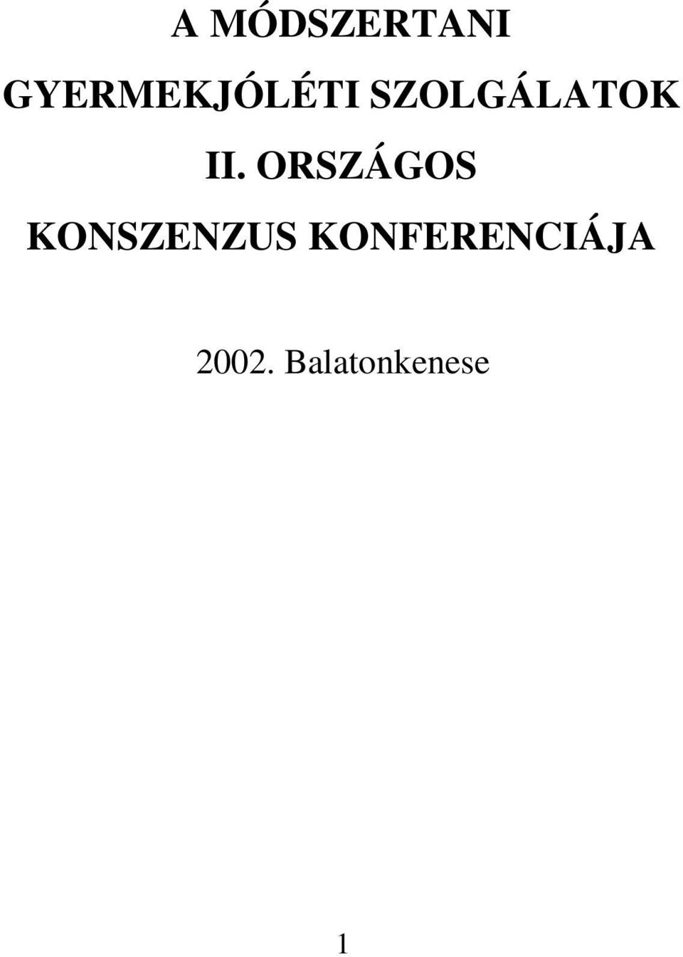 SZOLGÁLATOK II.