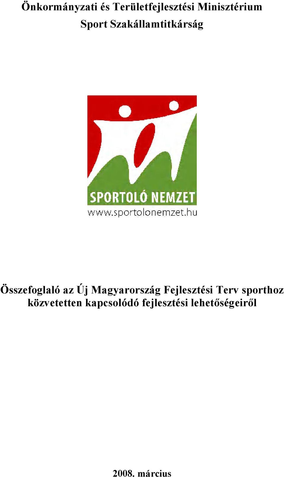 Magyarország Fejlesztési Terv sporthoz