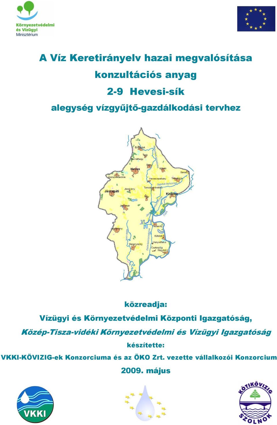 Igazgatóság, Közép-Tisza-vidéki Környezetvédelmi és Vízügyi Igazgatóság