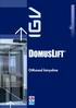 DOMUSLIFT. www.unilift.hu