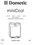 minicool Tipus: DS20-60 Szabadonálló és aláépithető változat DS 200 DS 300 DS 400 DS 600 Használati utasítás 207.5368.08